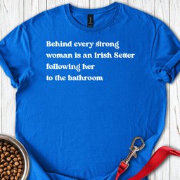 Irish Setter Strong Woman T Shirt Gift For Women