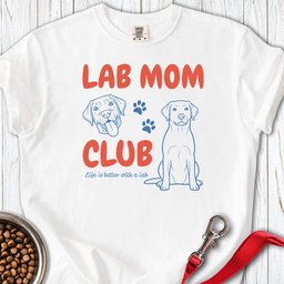 Lab Mom Club Premium Tee Gift For Mom