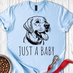 Just A Baby Labrador T Shirt Gift For Dog Lover