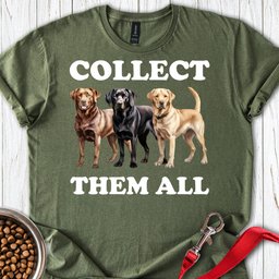 Labrador Collector T Shirt Gift For Dog Lover