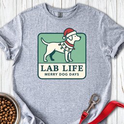 Lab Life Merry Dog Days T Shirt Gift For Dog Lover
