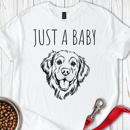 Just A Baby Golden Retriever T Shirt Gift For Dog Lover