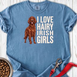 Irish Setter Hairy Girls Premium Tee Gift For Dog Lover