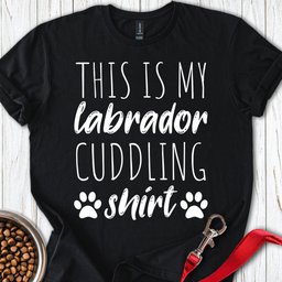 Labrador Cuddling T Shirt Gift For Dog Lover