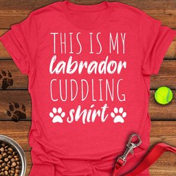 Labrador Cuddling T Shirt Gift For Dog Lover