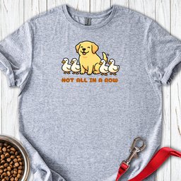 Labrador Not All Ducks In A Row T Shirt Gift For Duck Lover