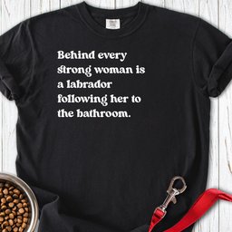 Labrador Strong Woman Premium Tee Gift For Women