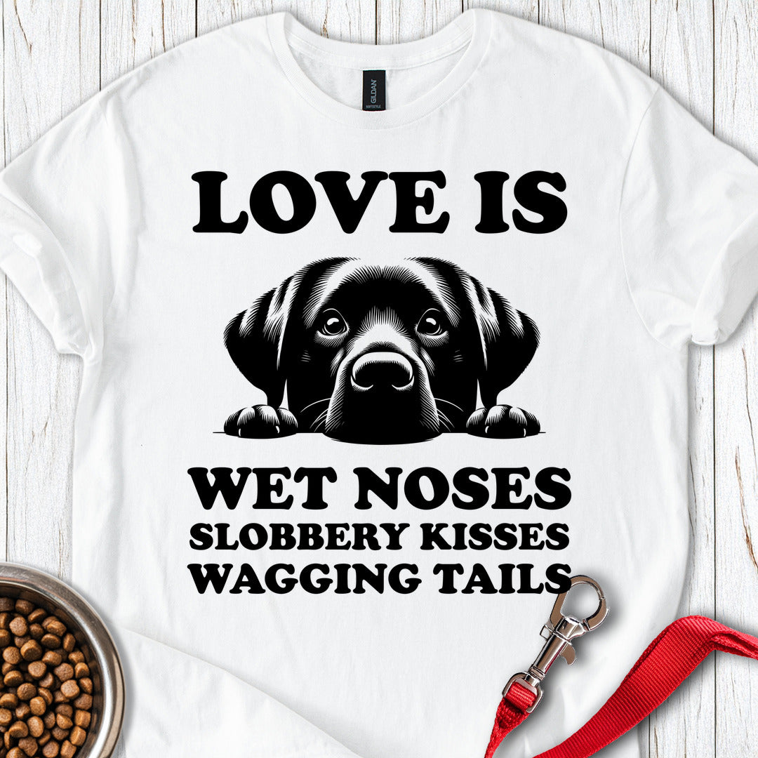 Labrador Love Is T Shirt Gift For Dog Lover