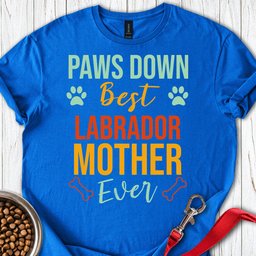 Labrador Mother T Shirt Gift For Mom