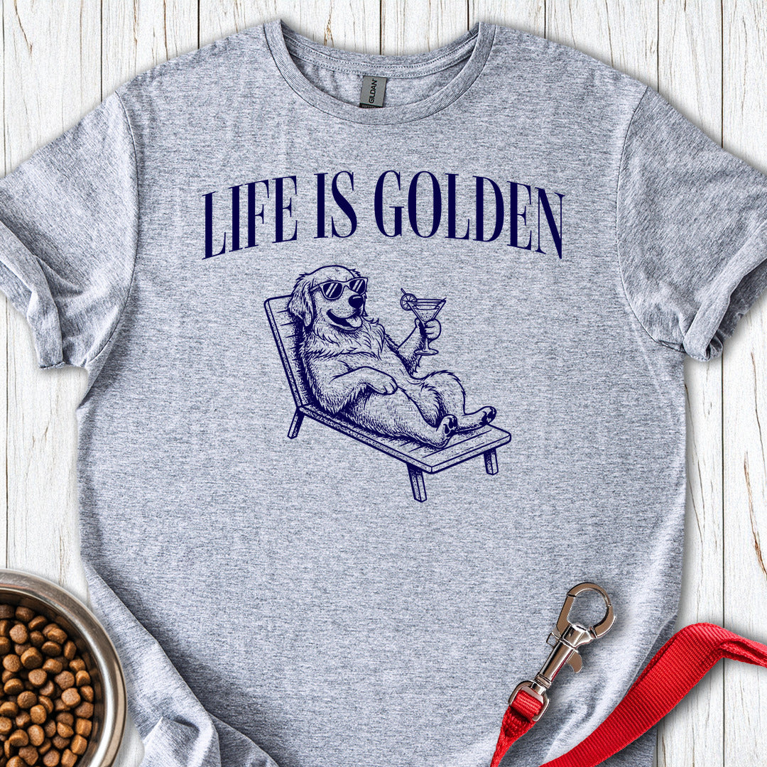 Life Is Golden T Shirt Gift For Dog Lover