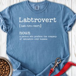 Labtrovert Premium Tee Gift For Dog Lover