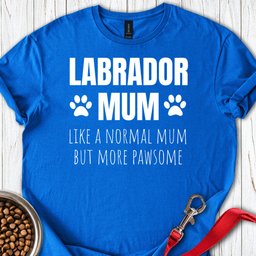 Labrador Mum T Shirt Gift For Dog Lover