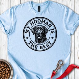 Labrador My Hooman T Shirt Gift For Dog Lover