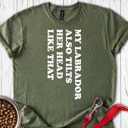 Labrador Tilt Her Head T Shirt Gift For Dog Lover