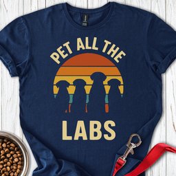 Pet All The Labs T Shirt Gift For Dog Lover