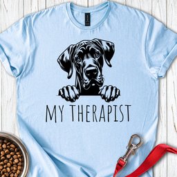 My Therapist Great Dane T Shirt Gift For Dog Lover