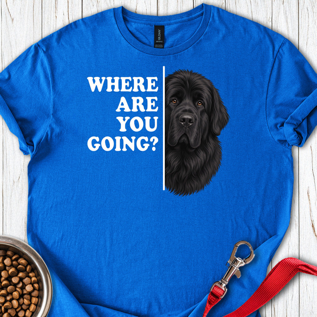 Newfoundland Where Are You Going T Shirt Gift For Dog Lover