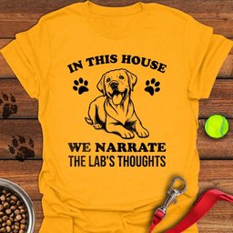 Narrate The Labs Thoughts T Shirt Gift For Dog Lover
