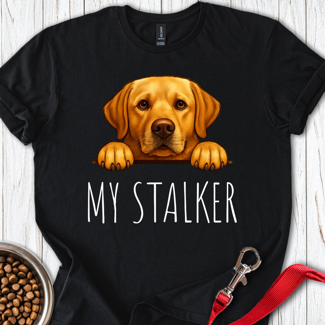 My Stalker Yellow Labrador T Shirt Gift For Dog Lover