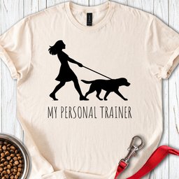My Personal Trainer Labrador T Shirt Gift For Dog Lover