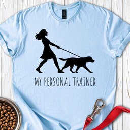 My Personal Trainer Labrador T Shirt Gift For Dog Lover