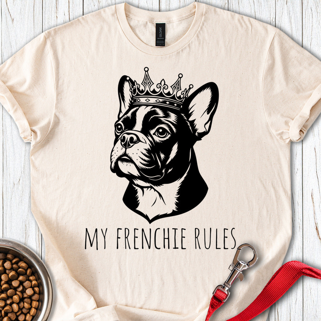 My Frenchie Rules T Shirt Gift For Dog Lover