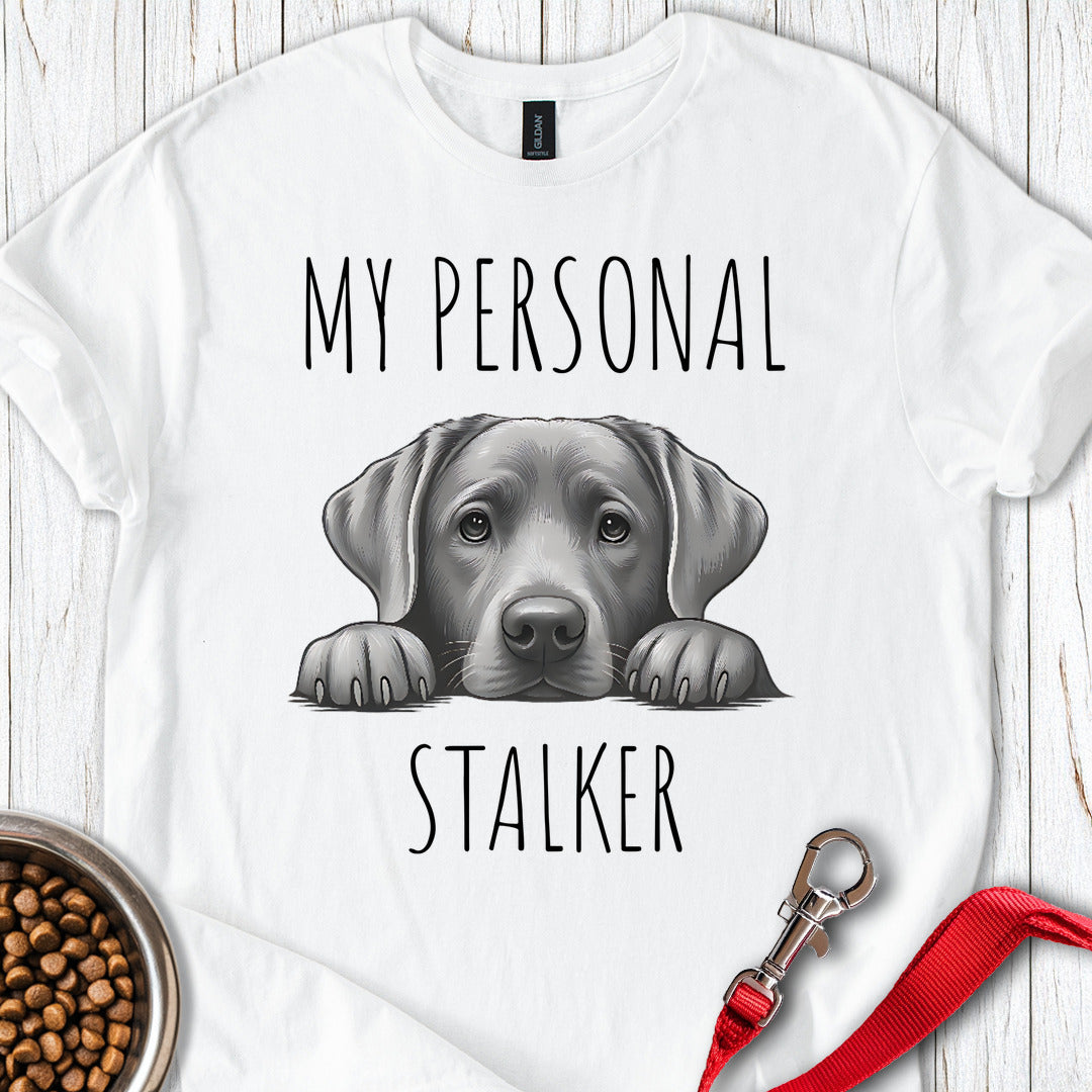 My Personal Stalker Silver Lab T Shirt Gift For Dog Lover
