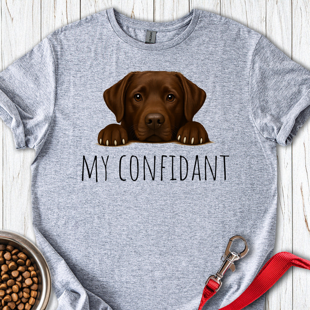 My Confidant Chocolate Labrador T Shirt Gift For Dog Lover