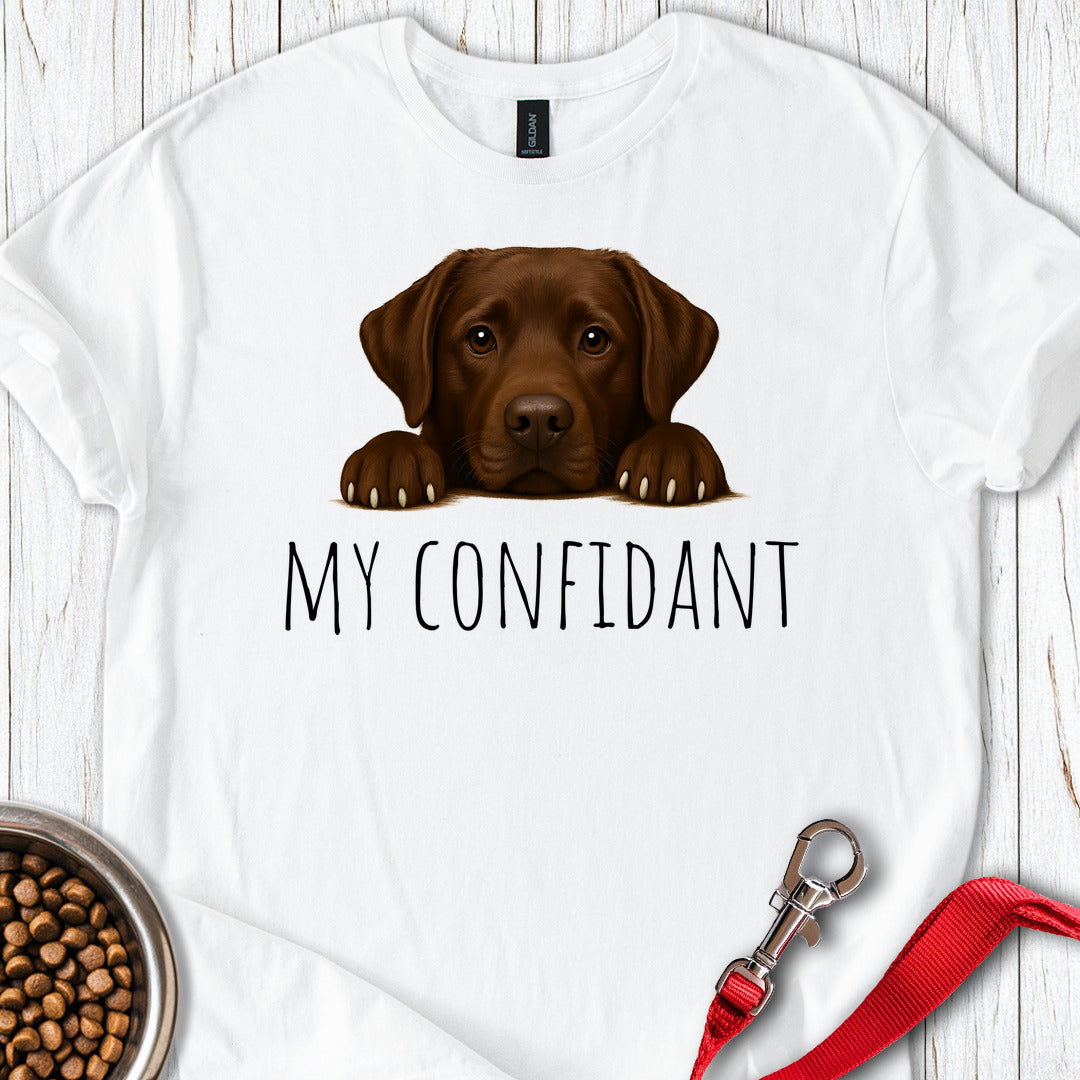 My Confidant Chocolate Labrador T Shirt Gift For Dog Lover