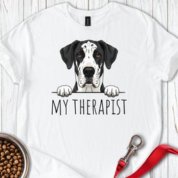 Mantle Great Dane My Therapist T Shirt Gift For Dog Lover