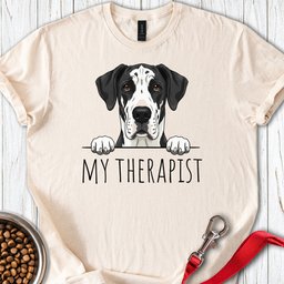 Mantle Great Dane My Therapist T Shirt Gift For Dog Lover
