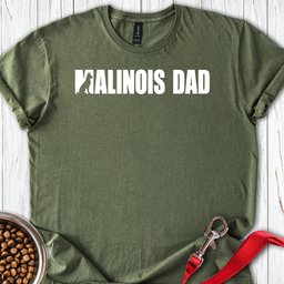 Malinois Dad T Shirt Gift For Dad