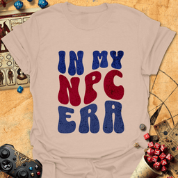 In My NPC Era Tee Gift For Tabletop Gamer