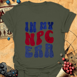In My NPC Era Tee Gift For Tabletop Gamer