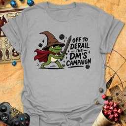 Derail Dms Campaign Tee Gift For Tabletop Gamer