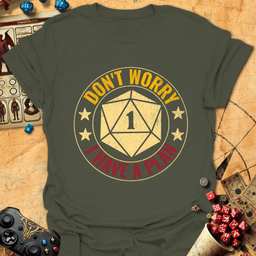 Dont Worry Tee Gift For Tabletop Gamer
