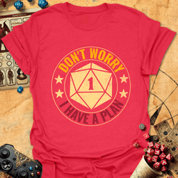 Dont Worry Tee Gift For Tabletop Gamer