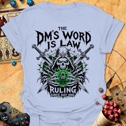 Dms Word Is Law Tee Gift For Tabletop Gamer