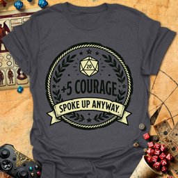 5 Courage Tee Gift For Tabletop Gamer