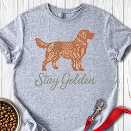 Stay Golden Retriever T Shirt Gift For Dog Lover