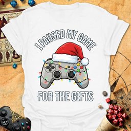 For The Gifts Tee Gift For Tabletop Gamer
