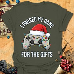 For The Gifts Tee Gift For Tabletop Gamer
