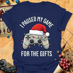 For The Gifts Tee Gift For Tabletop Gamer