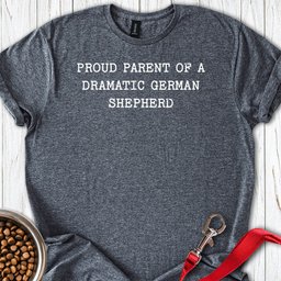 Proud German Shepherd Parent T Shirt Gift For Dog Lover