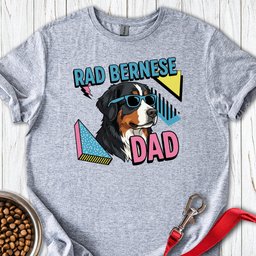 Rad Bernese Dad 90s T Shirt Gift For Dad