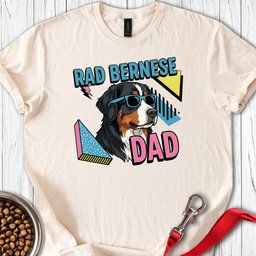 Rad Bernese Dad 90s T Shirt Gift For Dad