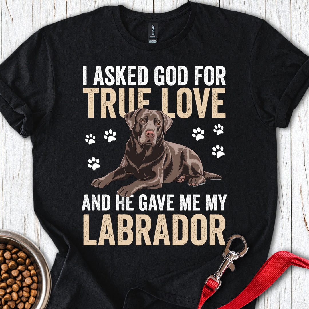 True Love Labrador T Shirt Gift For Dog Lover