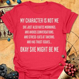Character Not Me Tee Gift For Tabletop Gamer