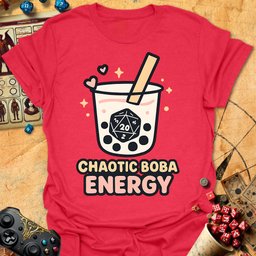 Chaotic Boba Energy Tee Gift For Tabletop Gamer