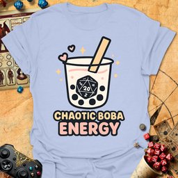 Chaotic Boba Energy Tee Gift For Tabletop Gamer